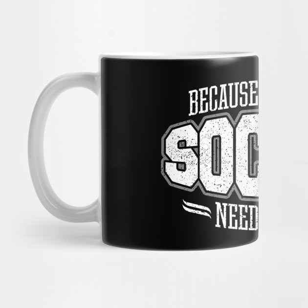 Soccer: Because Everyone Needs Goals by eBrushDesign